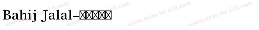 Bahij Jalal字体转换